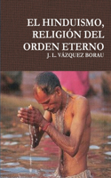 Hinduismo, Religión del Orden Eterno