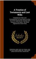 Treatise of Testaments and Last Wills