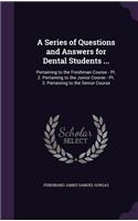 A Series of Questions and Answers for Dental Students ...
