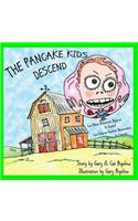 Pancake Kids Descend