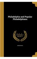 Philadelphia and Popular Philadelphians