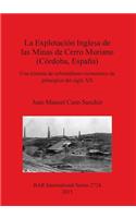 Explotación Inglesa de las Minas de Cerro Muriano (Córdoba, España)
