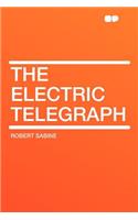 The Electric Telegraph