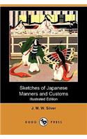 Sketches of Japanese Manners and Customs (Illustrated Edition) (Dodo Press)