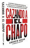 Cazando a El Chapo