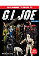 The Ultimate Guide to G.I. Joe 1982-1994