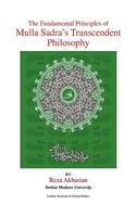 Fundamental Principles of Mulla Sadra's Transcendent Philosophy