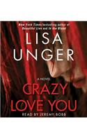 Crazy Love You