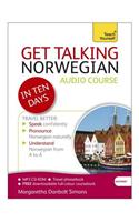 Get Talking Norwegian in Ten Days Beginner Audio Course: The Essential Introduction to Speaking and Understanding