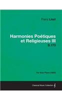 Harmonies Poetiques Et Religieuses III S.173 - For Solo Piano (1853)