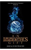 Immortal's Gift