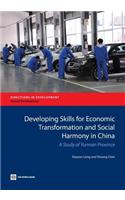 Developing Skills for Economic Transformation and Social Harmony in China