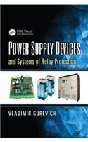 Power Supply Devices and Systems of Relay Protection