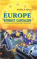 Europe Without Capitalism