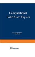 Computational Solid State Physics