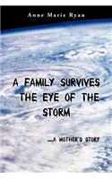 Family Survives the Eye of the Storm