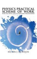Physics Practical Scheme of Work: for use with the IB Diploma Programme