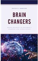 Brain Changers