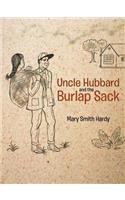 Uncle Hubbard and the Burlap Sack