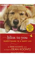 Bliss to You