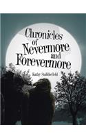 Chronicles of Nevermore and Forevermore
