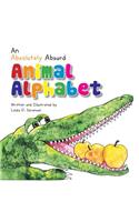 An Absolutely Absurd Animal Alphabet