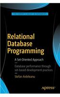 Relational Database Programming: A Set-Oriented Approach