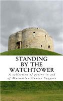 Standing by the Watchtower