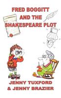 Fred Boggitt and the Shakespeare Plot