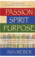 Passion Spirit Purpose