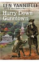 Hurry Down Gunntown