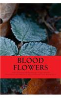 Blood Flowers