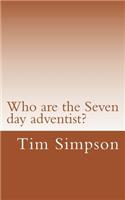 Who are the Seven day adventist?