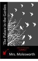The Palace in the Garden: (English)