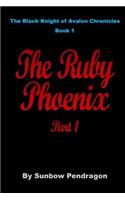 Ruby Phoenix, Part 1