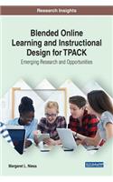 Blended Online Learning and Instructional Design for TPACK