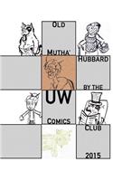 Old Mutha' Hubbard: Spring 2015 Making Comics Workshop(English)