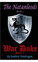 War Duke, Part 1