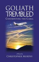Goliath Trembled: Confronting the Cabal(English)