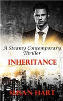 Inheritance: A Steamy Contemporary Thriller(English)