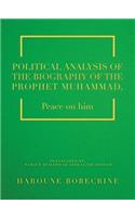 Political Analysis of the Biography of the Prophet Muhammad