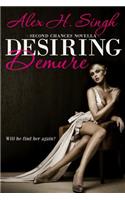 Desiring Demure