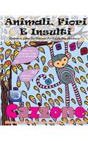 ANTISTRESS Libro Da Colorare Per Adulti Con Parolacce: Animali, Fiori E Insulti