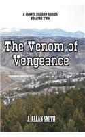 The Venom of Vengeance: A Clovis Belden Novel(Clovis Belden)