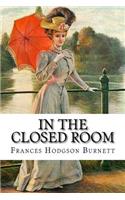 In the Closed Room Frances Hodgson Burnett