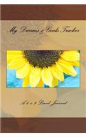 My Dreams & Goals Tracker: A 6 x 9 Lined Journal
