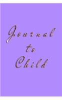 Journal To Child