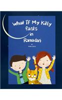 What if my Kitty fasts in Ramadan
