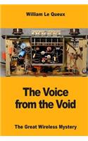 Voice from the Void: The Great Wireless Mystery