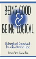 Being Good and Being Logical